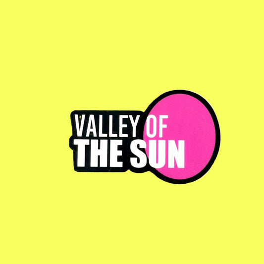 Valley Of The Sun Sticker
