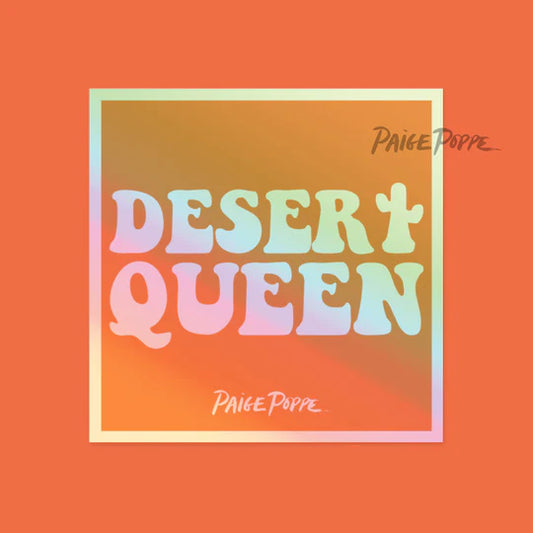 "Desert Queen" Holographic Sticker