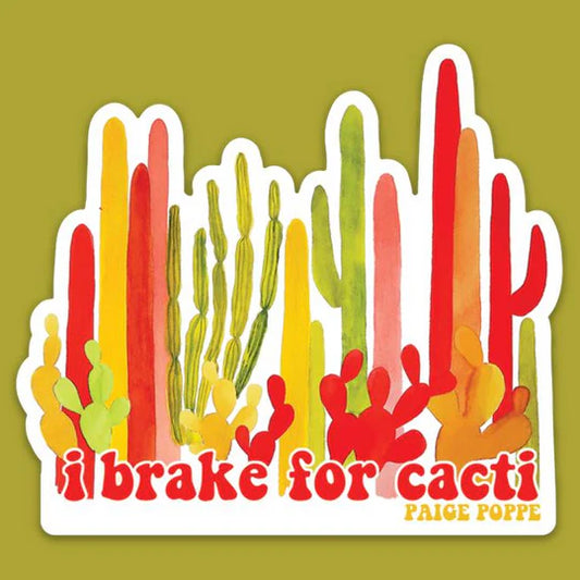 "I Brake for Cacti" Sticker