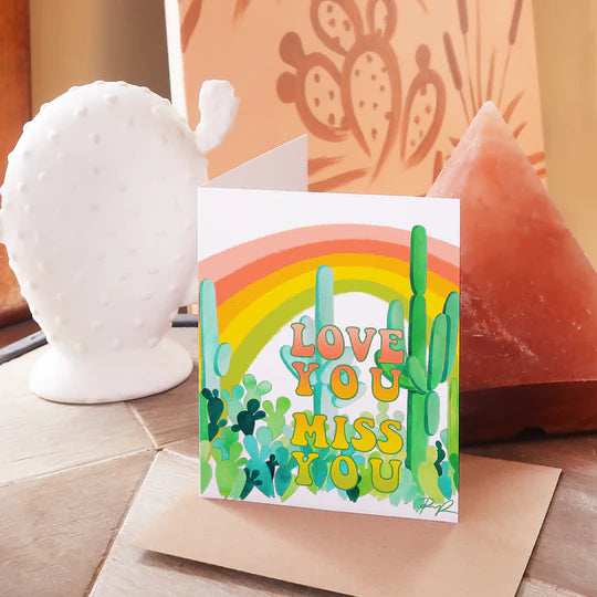 "Love You, Miss You" Greeting Card
